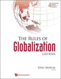 グローバル化のルール：ケースブック<br>Rules of Globalization, the (Casebook) (World Scientific Studies in International Economics)