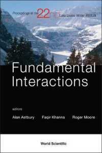 Fundamental Interactions - Proceedings of the 22nd Lake Louise Winter Institute