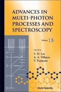 Advances in Multi-photon Processes and Spectroscopy, Volume 18 (Advances in Multi-photon Processes and Spectroscopy)