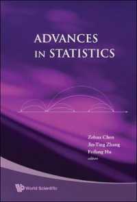 統計学の進歩（会議録）<br>Advances in Statistics - Proceedings of the Conference in Honor of Professor Zhidong Bai on His 65th Birthday