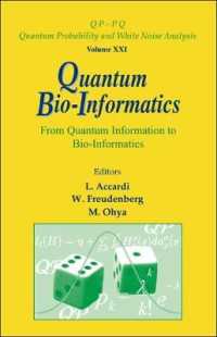 Quantum Bio-informatics: From Quantum Information to Bio-informatics (Qp-pq: Quantum Probability and White Noise Analysis)