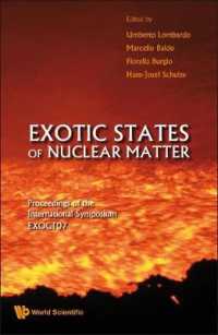 Exotic States of Nuclear Matter - Proceedings of the International Symposium Exoct07
