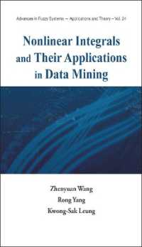 Nonlinear Integrals and Their Applications in Data Mining (Advances in Fuzzy Systems-applications and Theory)