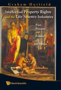 知的所有権とライフサイエンス産業<br>Intellectual Property Rights and the Life Science Industries: Past, Present and Future (2nd Edition) （2ND）