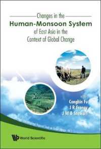 Changes in the Human-monsoon System of East Asia in the Context of Global Change (Monsoon Asia Integrated Regional Study on Global Change)