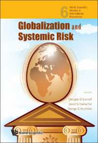 グローバル化とシステミック・リスク<br>Globalization and Systemic Risk (World Scientific Studies in International Economics)