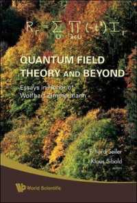 Quantum Field Theory and Beyond: Essays in Honor of Wolfhart Zimmermann - Proceedings of the Symposium in Honor of Wolfhart Zimmermann's 80th Birthday