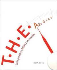 T.h.e. A2z Diet: Dieting Made as Simple as Possible