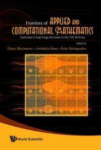 応用コンピュータ数学の最前線<br>Frontiers of Applied and Computational Mathematics: Dedicated to Daljit Singh Ahluwalia on His 75th Birthday - Proceedings of the 2008 Conference on Facm'08