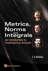 距離、ノルム、積分：現代解析学入門<br>Metrics, Norms and Integrals: an Introduction to Contemporary Analysis