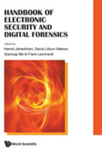 電子セキュリティおよびデジタルフォレンジック・ハンドブック<br>Handbook of Electronic Security and Digital Forensics