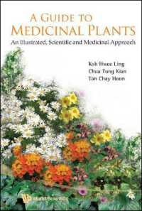 Guide to Medicinal Plants, A: An Illustrated Scientific and Medicinal Approach