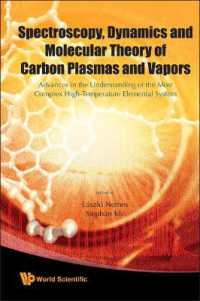 Spectroscopy, Dynamics and Molecular Theory of Carbon Plasmas and Vapors: Advances in the Understanding of the Most Complex High-temperature Elemental System