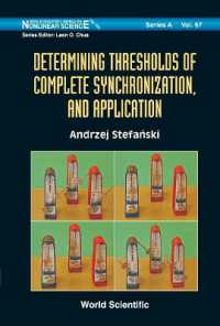 Determining Thresholds of Complete Synchronization, and Application (World Scientific Series on Nonlinear Science Series a)