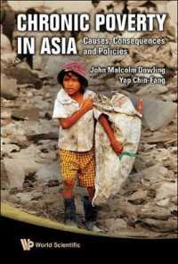 Chronic Poverty in Asia: Causes, Consequences and Policies