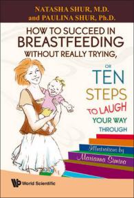 How to Succeed in Breastfeeding without Really Trying, or Ten Steps to Laugh Your Way through