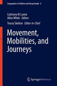 Movement, Mobilities, and Journeys (Geographies of Children and Young People) （PAP/PSC）