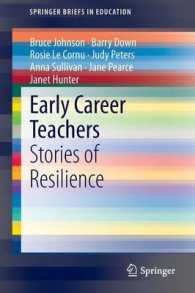 Early Career Teachers : Stories of Resilience (Springerbriefs in Education) （2015）