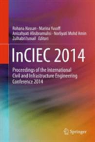 InCIEC 2014 : Proceedings of the International Civil and Infrastructure Engineering Conference 2014