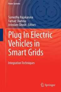 Plug in Electric Vehicles in Smart Grids : Integration Techniques (Power Systems) （2015）