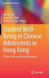 Student Well-Being in Chinese Adolescents in Hong Kong : Theory, Intervention and Research (Quality of Life in Asia)