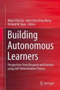 Building Autonomous Learners : Perspectives from Research and Practice using Self-Determination Theory