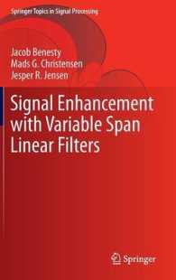 Signal Enhancement with Variable Span Linear Filters (Springer Topics in Signal Processing)