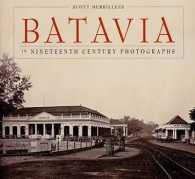 Batavia in 19th Century Photographs