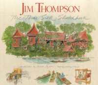 Jim Thompson : The Thai Silk Sketchbook