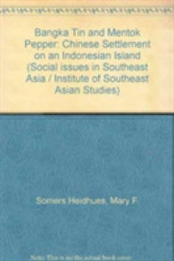 Bangka Tin and Mentok Pepper : Chinese Settlement on an Indonesian Island -- Paperback