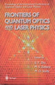 Frontiers of Quantum Optics and Laser Physics : Proceedings of the International Conference on Quantum Optics and Laser Physics Hong Kong Baptist Univ