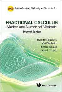 分数階微積分学：モデルと数値法（第２版）<br>Fractional Calculus: Models and Numerical Methods (Series on Complexity, Nonlinearity, and Chaos) （Second）