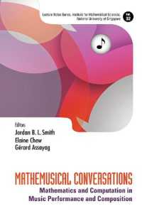 音楽演奏と作曲における数学と計算<br>Mathemusical Conversations: Mathematics and Computation in Music Performance and Composition (Lecture Notes Series, Institute for Mathematical Sciences, National University of Singapore)