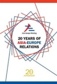 ASEM（アジア欧州会合）発足２０周年記念刊行物<br>20 Years of Asia-europe Relations
