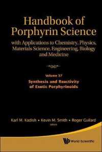 Handbook of Porphyrin Science: with Applications to Chemistry, Physics, Materials Science, Engineering, Biology and Medicine - Volume 37: Synthesis and Reactivity of Exotic Porphyrinoids (Handbook of Porphyrin Science)
