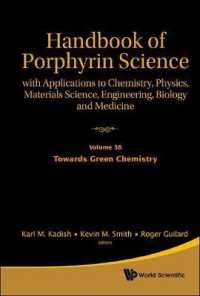 Handbook of Porphyrin Science: with Applications to Chemistry, Physics, Materials Science, Engineering, Biology and Medicine - Volume 38: Towards Green Chemistry (Handbook of Porphyrin Science)