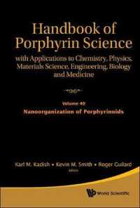 Handbook of Porphyrin Science: With Applications to Chemistry, Physics, Materials Science, Engineering, Biology and Medicine - Volume 40: Nanoorganization of Porphyrinoids (Handbook of Porphyrin Science)