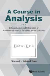 Course in Analysis, a - Vol. Ii: Differentiation and Integration of Functions of Several Variables, Vector Calculus
