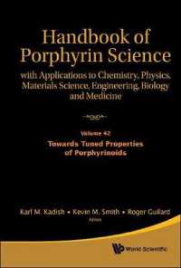 Handbook of Porphyrin Science: with Applications to Chemistry, Physics, Materials Science, Engineering, Biology and Medicine - Volume 42: Towards Tuned Properties of Porphyrinoids (Handbook of Porphyrin Science)