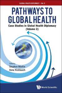 Pathways to Global Health: Case Studies in Global Health Diplomacy - Volume 2 (Global Health Diplomacy)