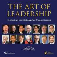 リーダーシップの技：世界の著名リーダーの思想<br>Art of Leadership, The: Perspectives from Distinguished Thought Leaders