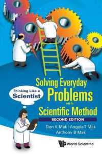 科学的方法による日常の問題解決（第２版）<br>Solving Everyday Problems with the Scientific Method: Thinking Like a Scientist （Second）