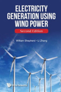 風力を用いる電源（テキスト・第２版）<br>Electricity Generation Using Wind Power （Second）