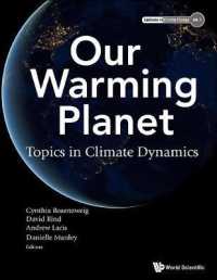 温暖化する地球：気候力学講義<br>Our Warming Planet: Topics in Climate Dynamics (Lectures in Climate Change)