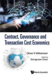 Ｏ．Ｅ．ウィリアムソン著／契約、ガバナンスと取引費用の経済学<br>Contract, Governance and Transaction Cost Economics