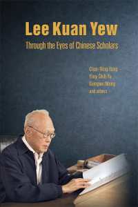 Lee Kuan Yew through the Eyes of Chinese Scholars