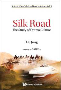 Silk Road: The Study of Drama Culture (Series on China's Belt and Road Initiative)