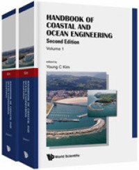沿岸・海洋工学ハンドブック（増補版・全２巻）<br>Handbook of Coastal and Ocean Engineering (Expanded Edition) (In 2 Volumes) （2ND）