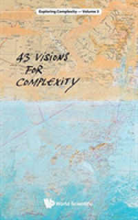 43 Visions for Complexity (Exploring Complexity)