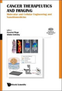 Cancer Therapeutics and Imaging: Molecular and Cellular Engineering and Nanobiomedicine (Frontiers in Nanobiomedical Research)